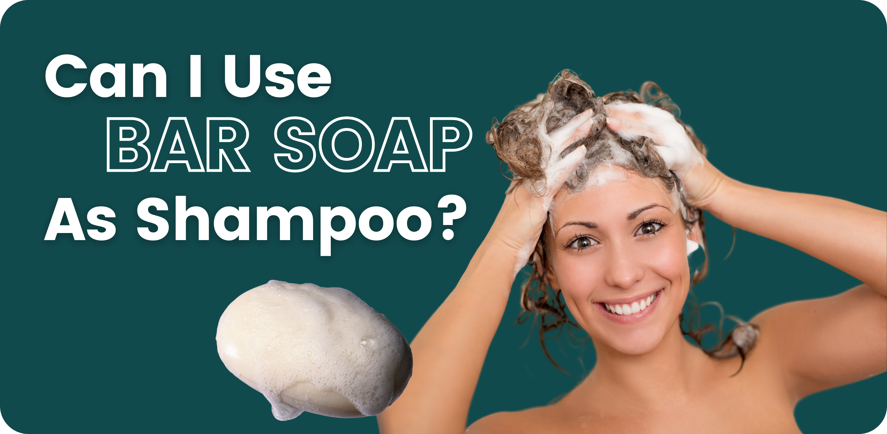 Can I Use Bar Soap Shampoo? – SeaBar